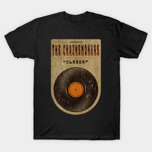 Vinyl vintage || The Chainsmokers || Closer T-Shirt